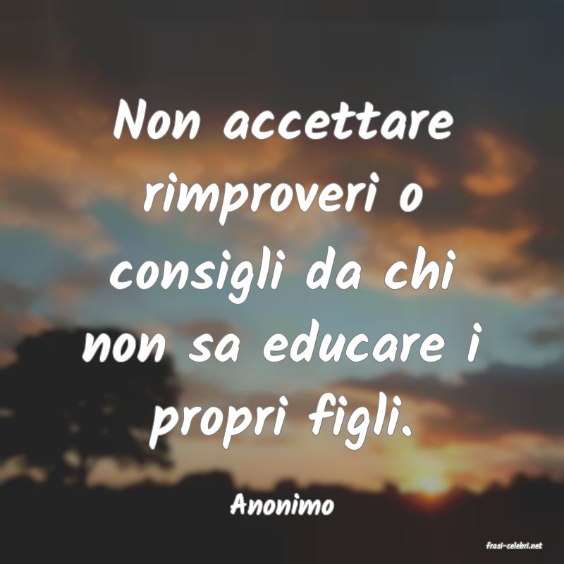 frasi di Anonimo