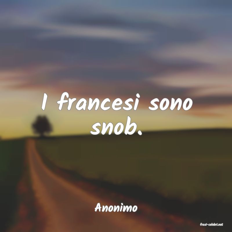 frasi di Anonimo