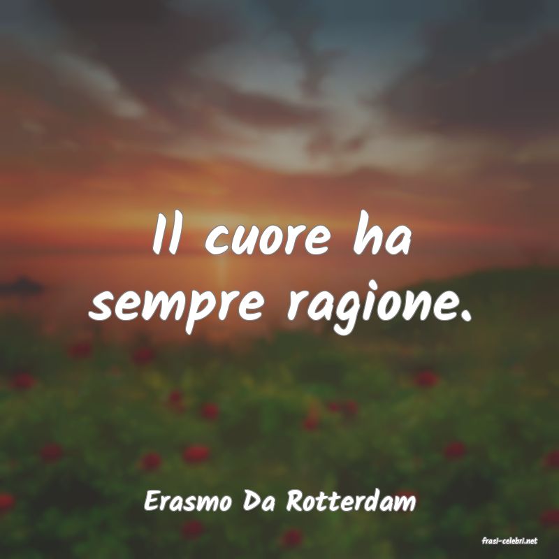 frasi di Erasmo Da Rotterdam