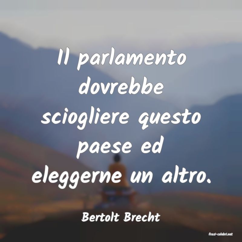 frasi di Bertolt Brecht