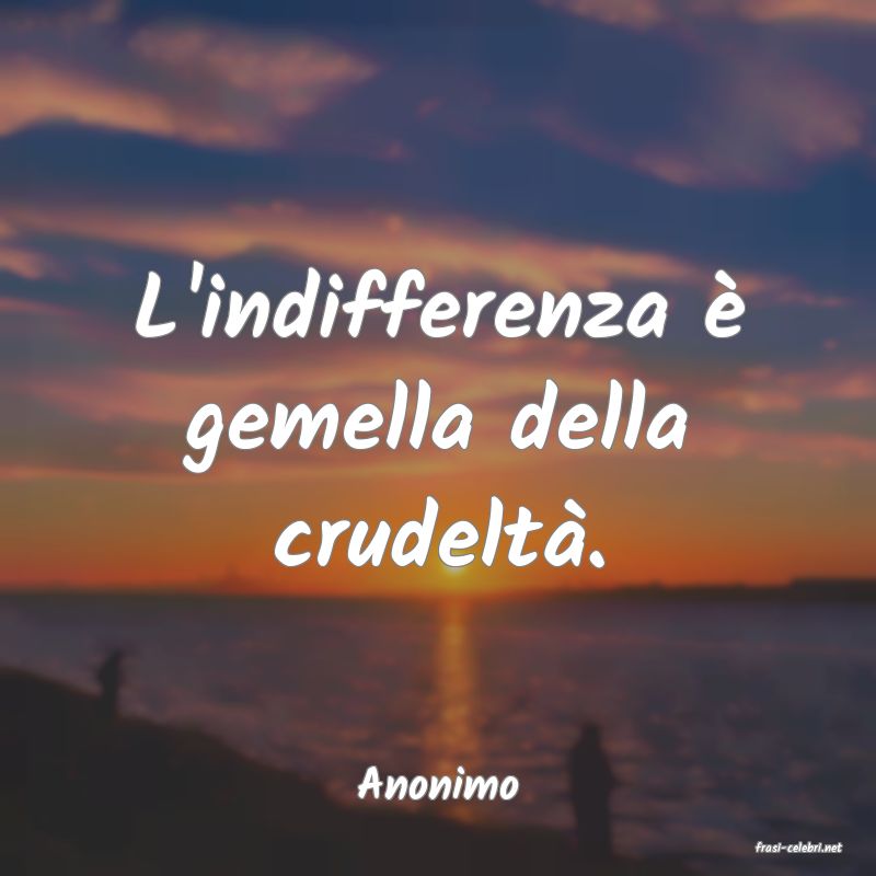 frasi di Anonimo