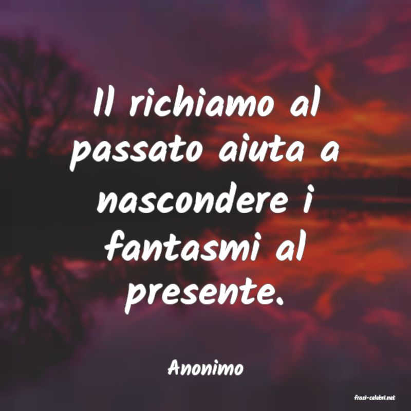 frasi di Anonimo