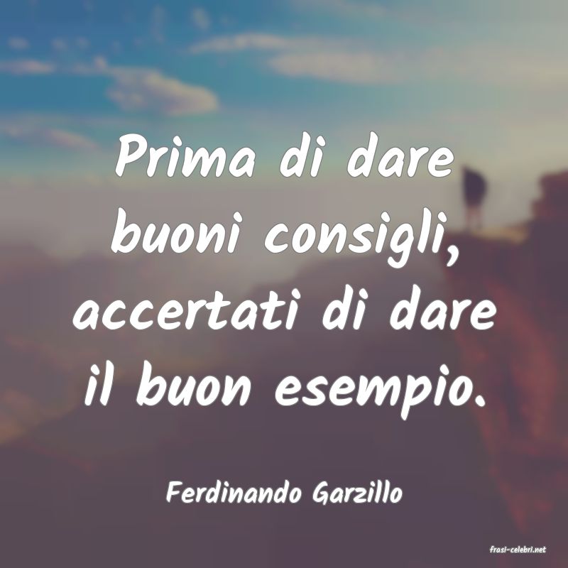 frasi di  Ferdinando Garzillo
