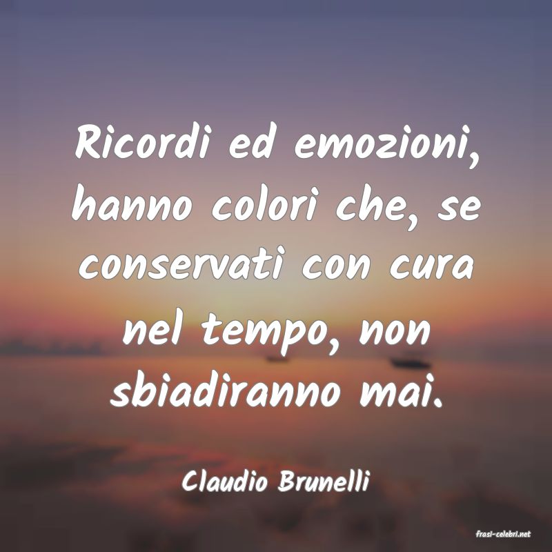 frasi di  Claudio Brunelli

