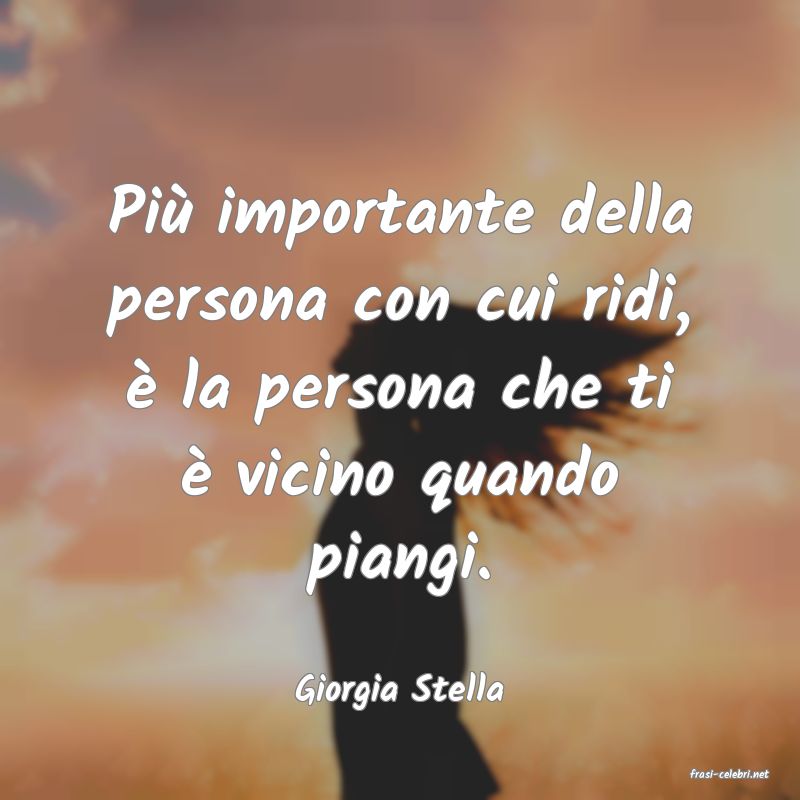 frasi di  Giorgia Stella
