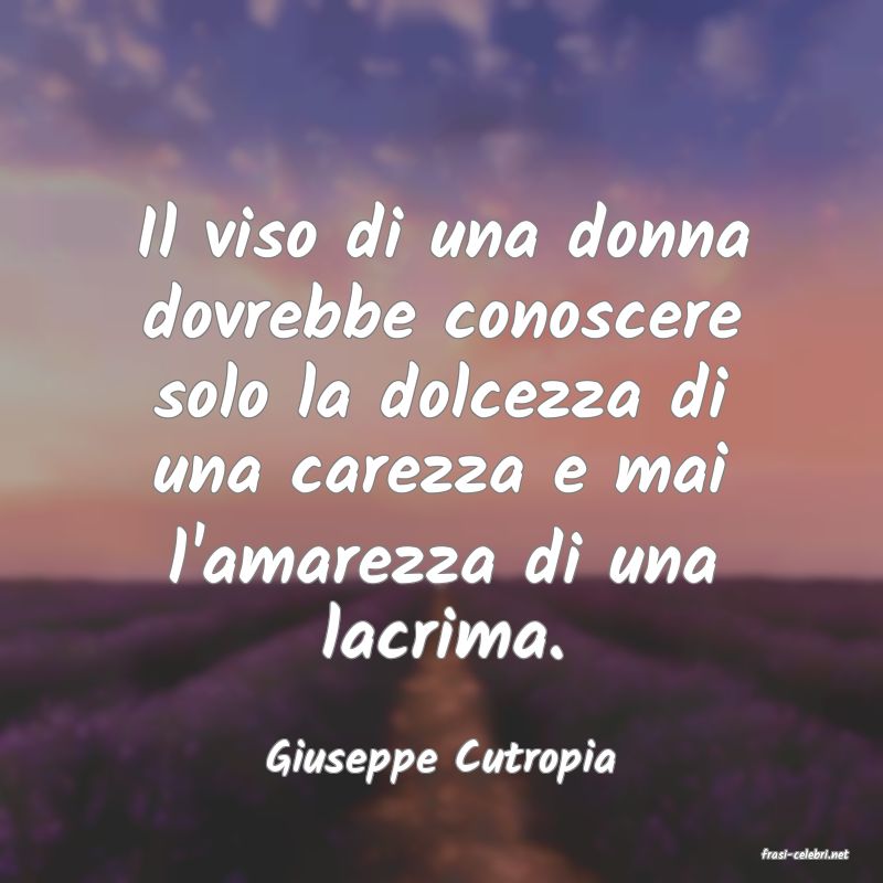 frasi di  Giuseppe Cutropia
