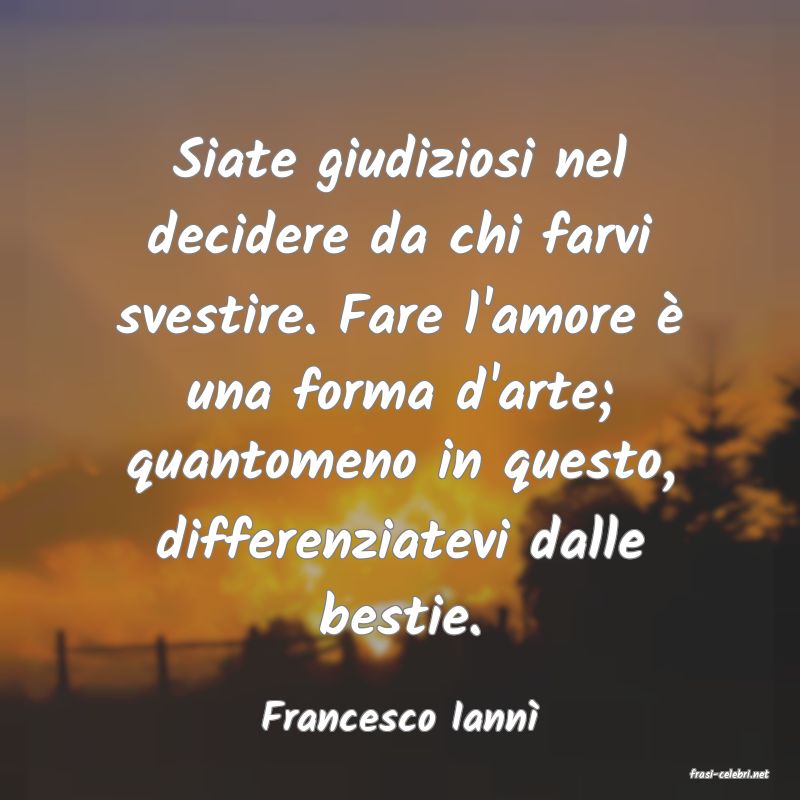 frasi di Francesco Iann