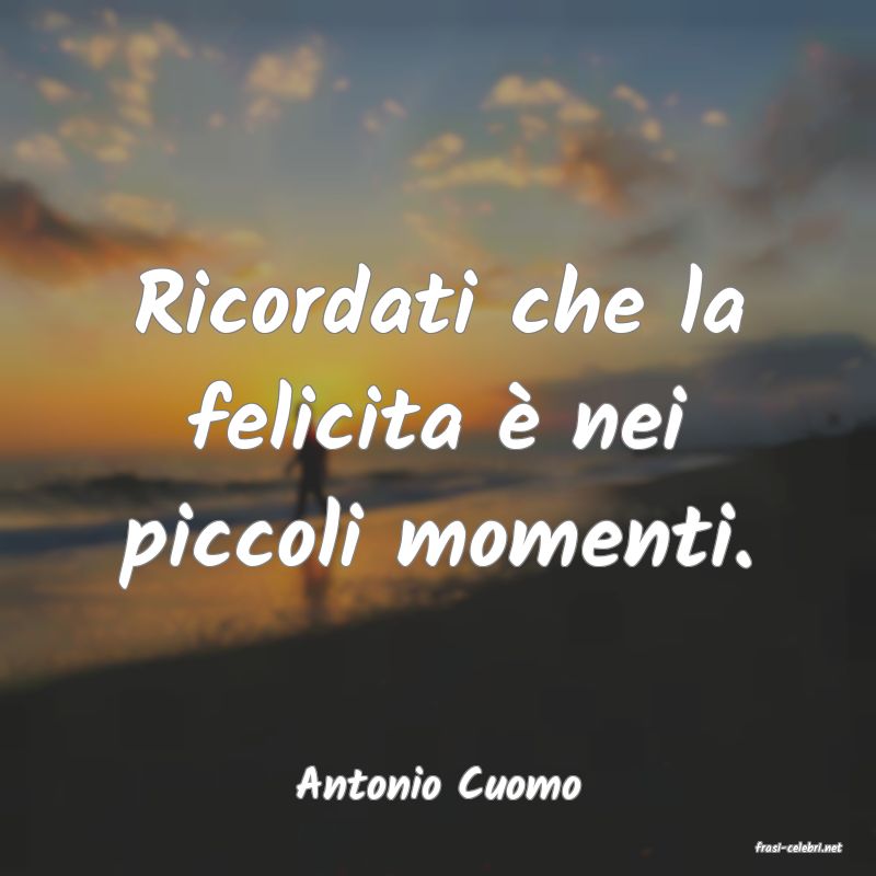 frasi di Antonio Cuomo