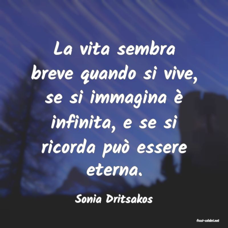 frasi di  Sonia Dritsakos
