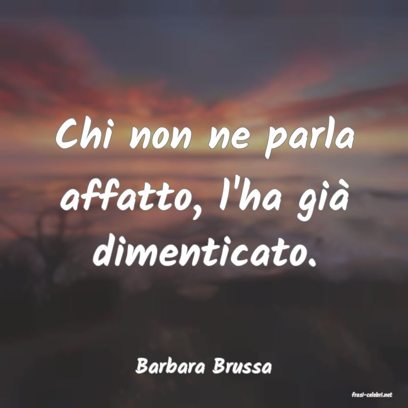 frasi di Barbara Brussa