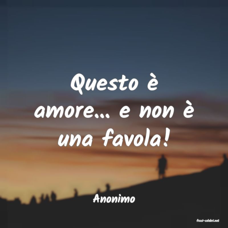frasi di  Anonimo
