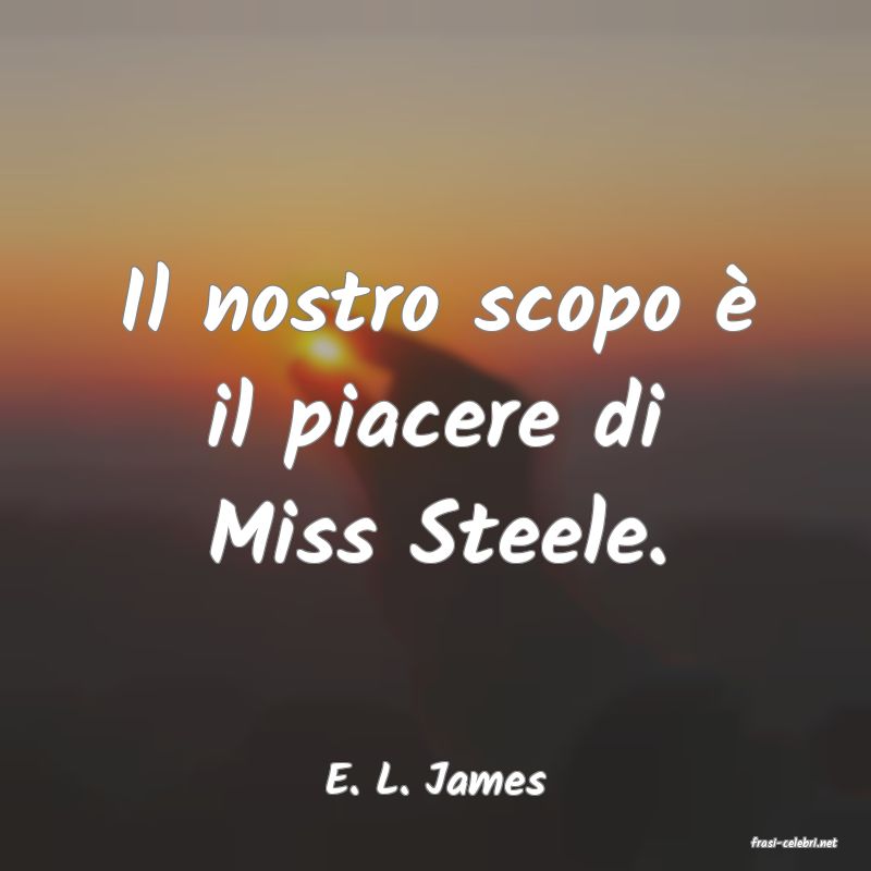 frasi di E. L. James