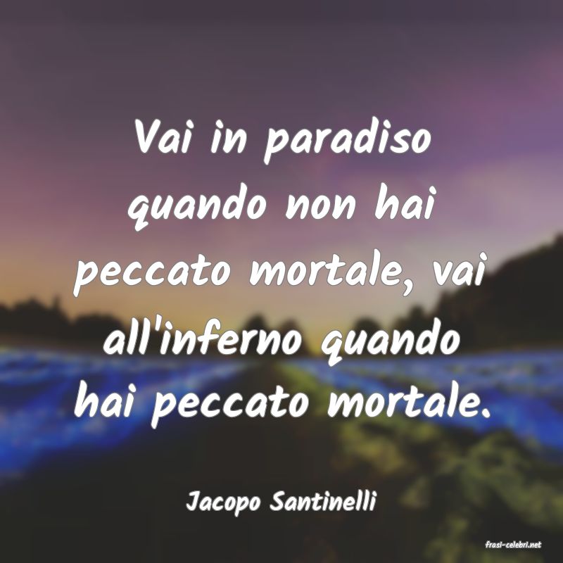 frasi di Jacopo Santinelli