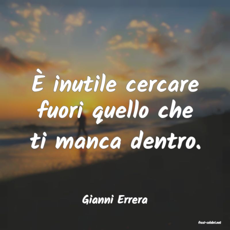 frasi di  Gianni Errera
