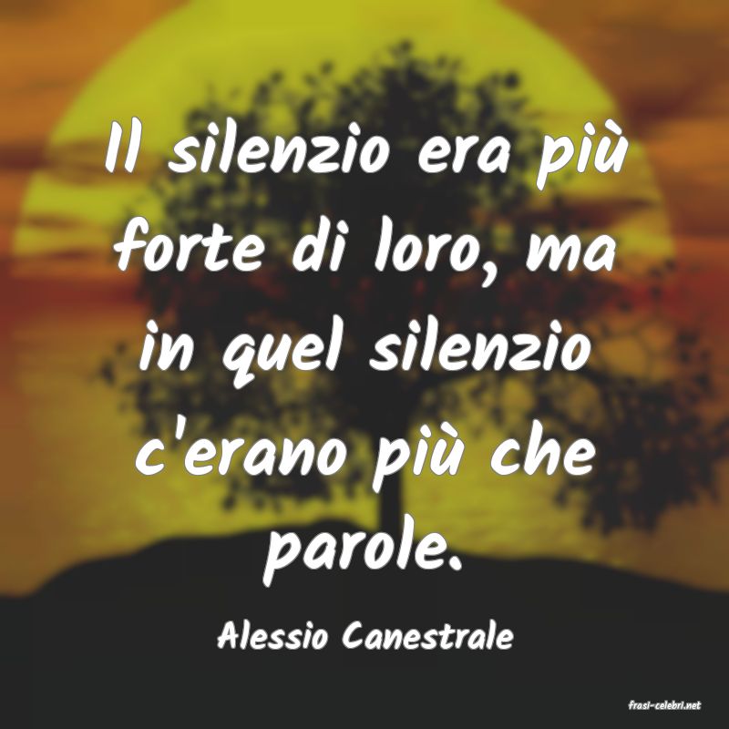 frasi di  Alessio Canestrale
