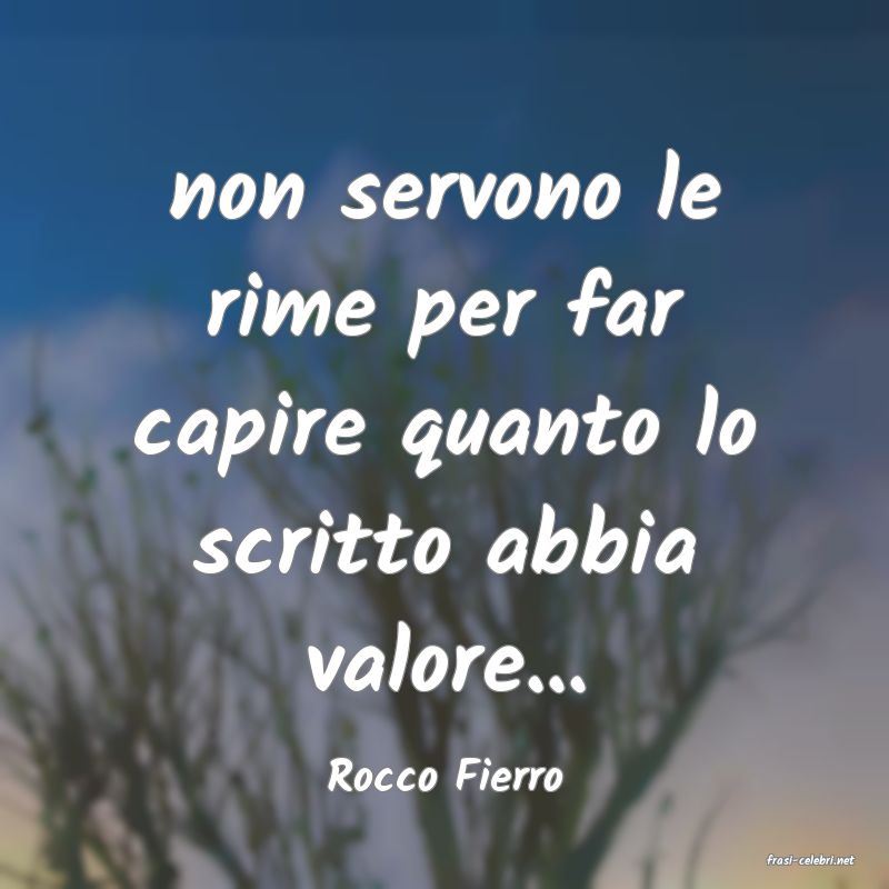 frasi di  Rocco Fierro
