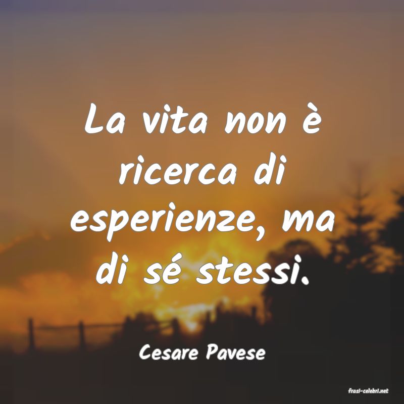 frasi di  Cesare Pavese
