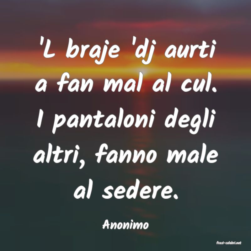 frasi di Anonimo