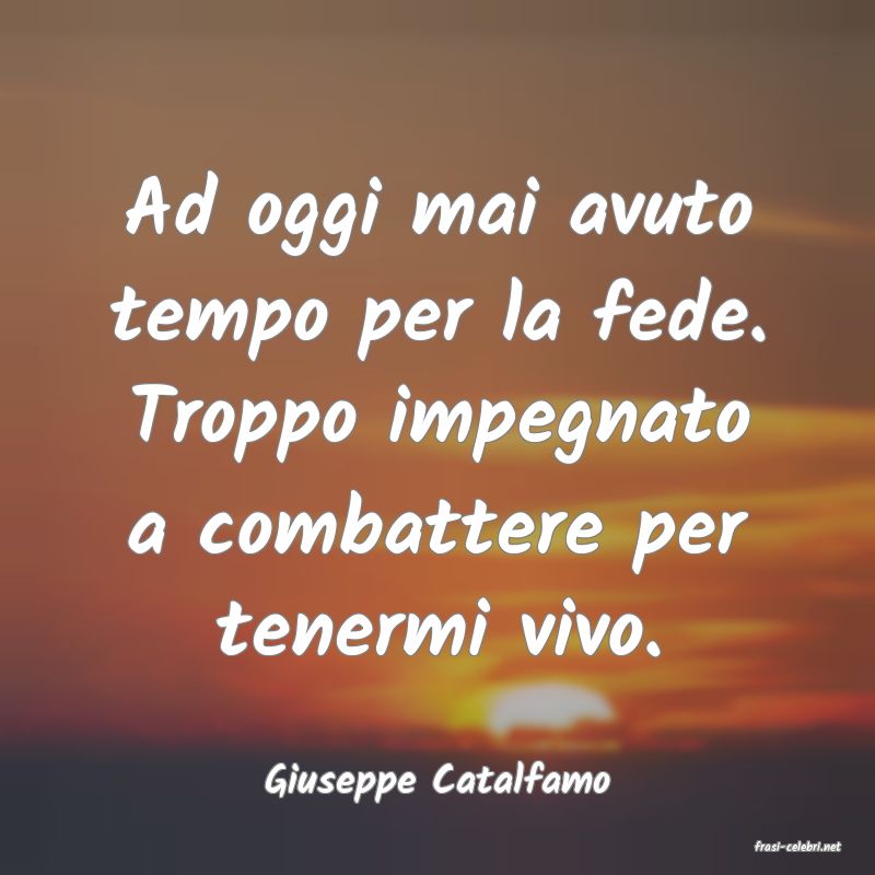 frasi di Giuseppe Catalfamo