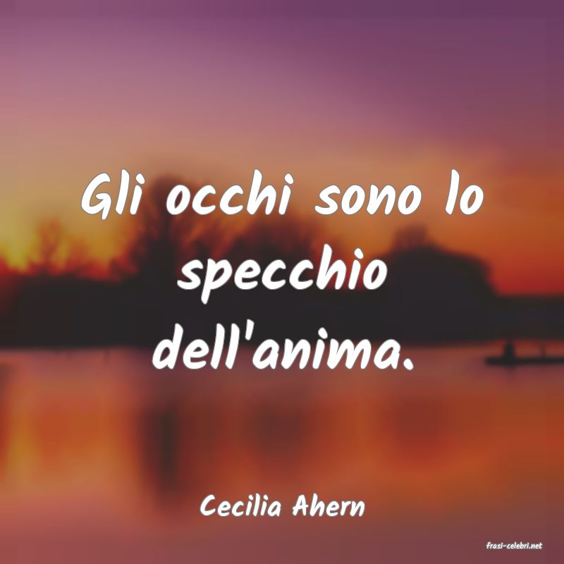 frasi di Cecilia Ahern