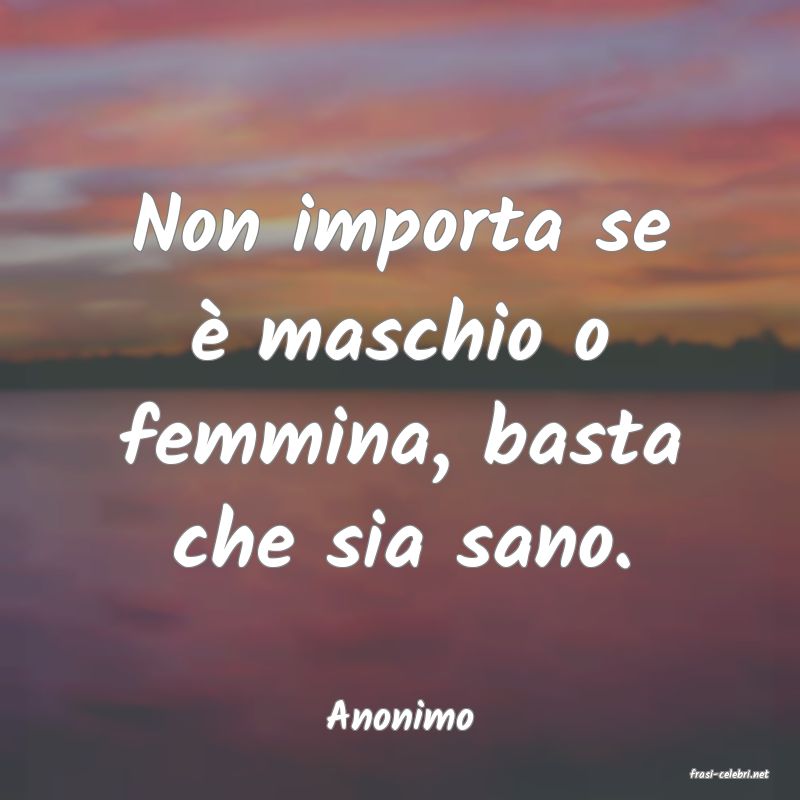 frasi di Anonimo