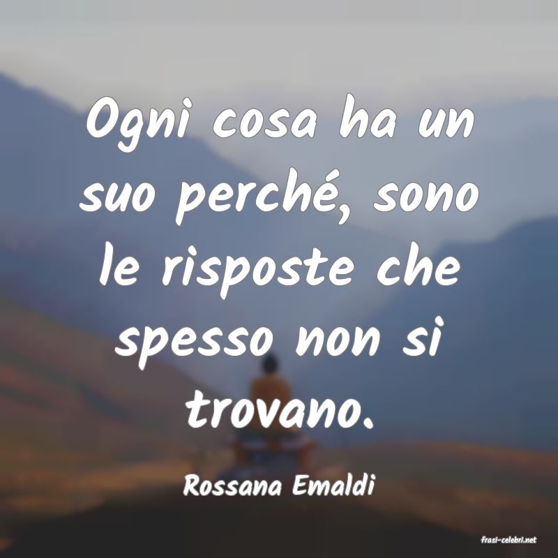 frasi di  Rossana Emaldi
