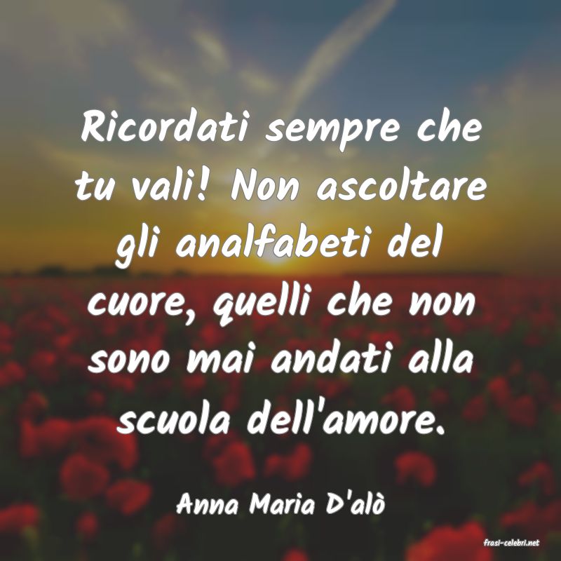 frasi di Anna Maria D'al
