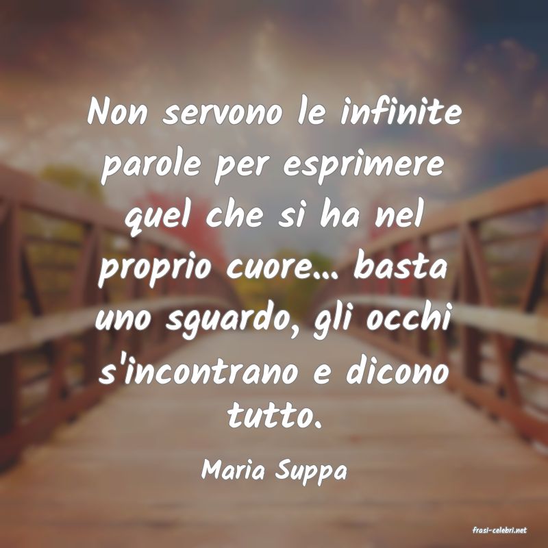 frasi di  Maria Suppa
