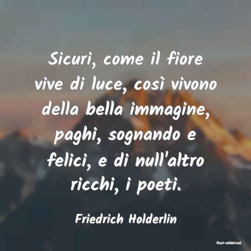 frasi di  Friedrich Holderlin
