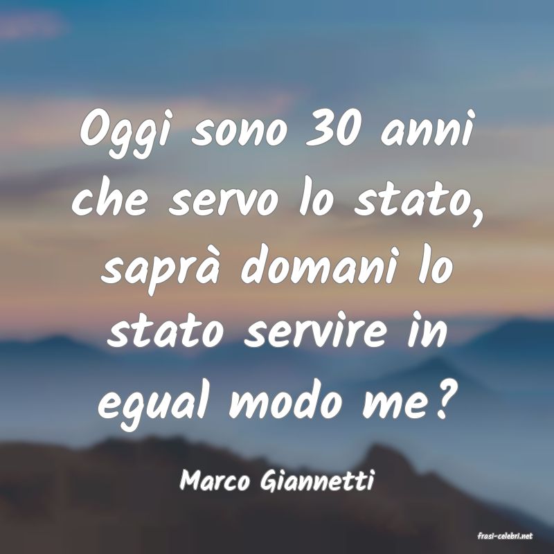 frasi di  Marco Giannetti
