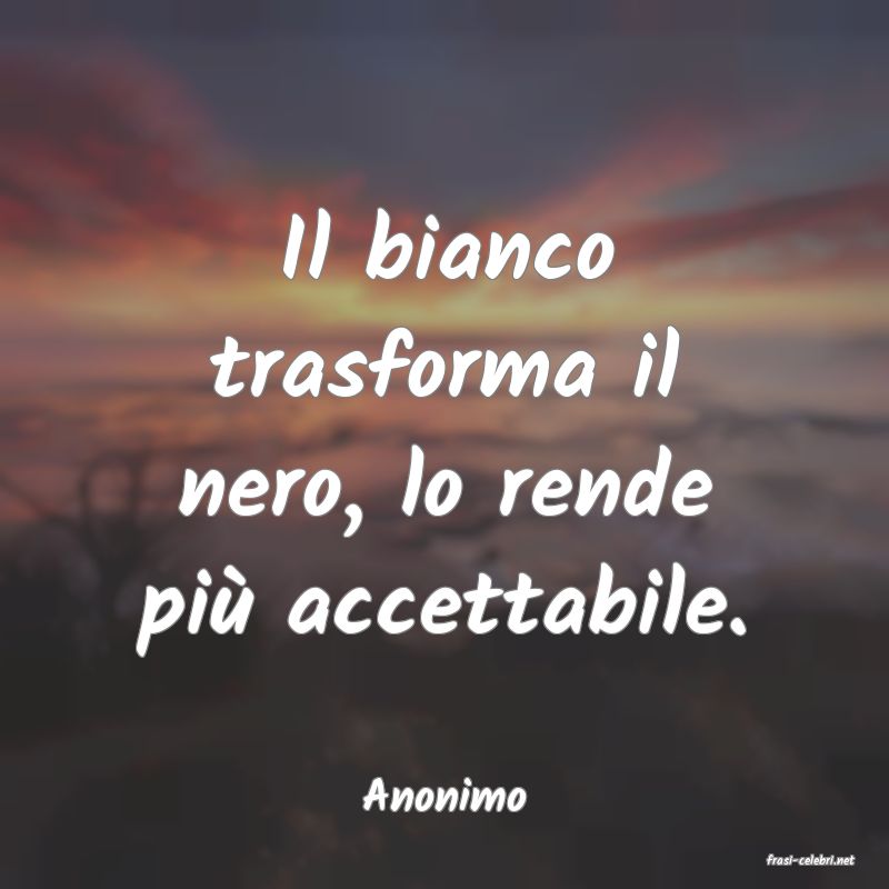 frasi di Anonimo