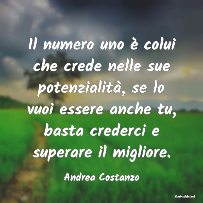 frasi di  Andrea Costanzo
