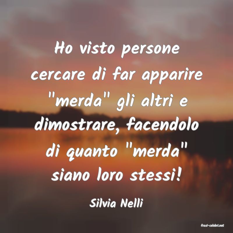 frasi di  Silvia Nelli
