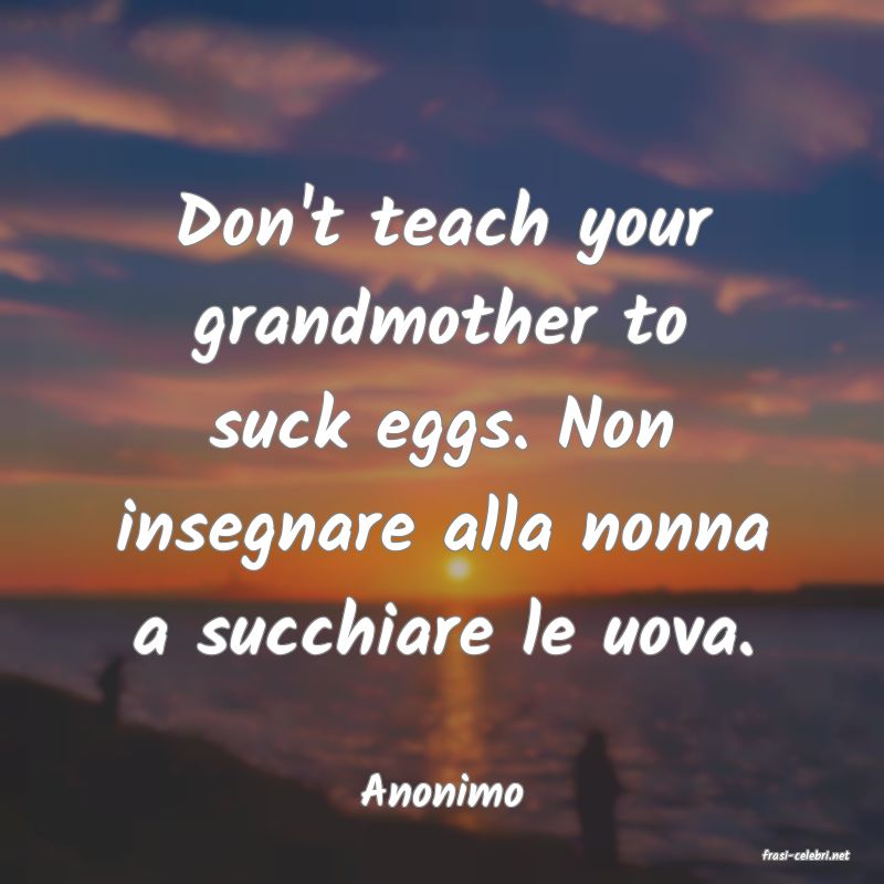 frasi di Anonimo