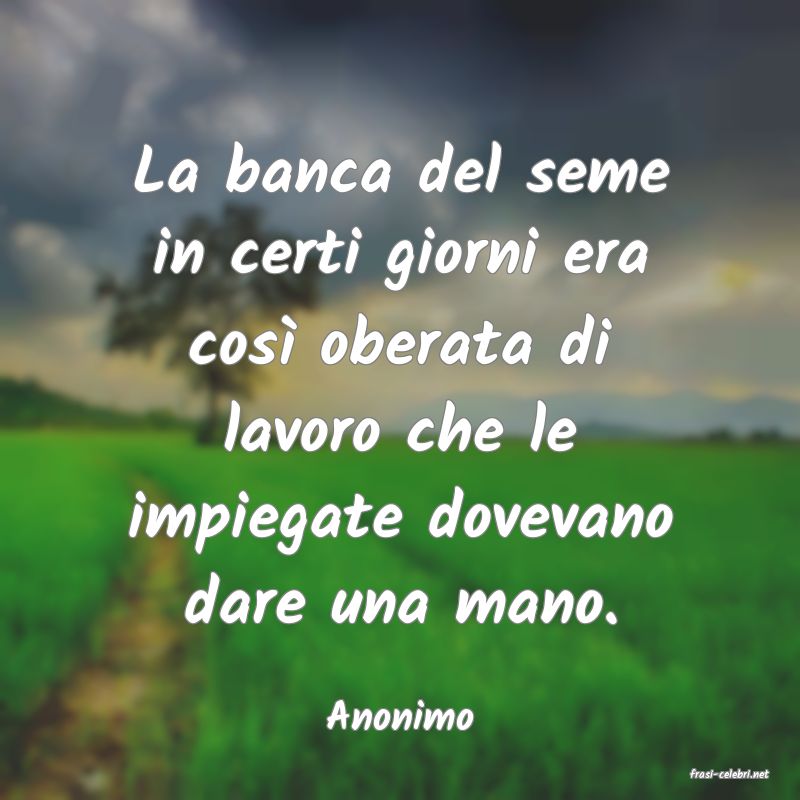frasi di Anonimo