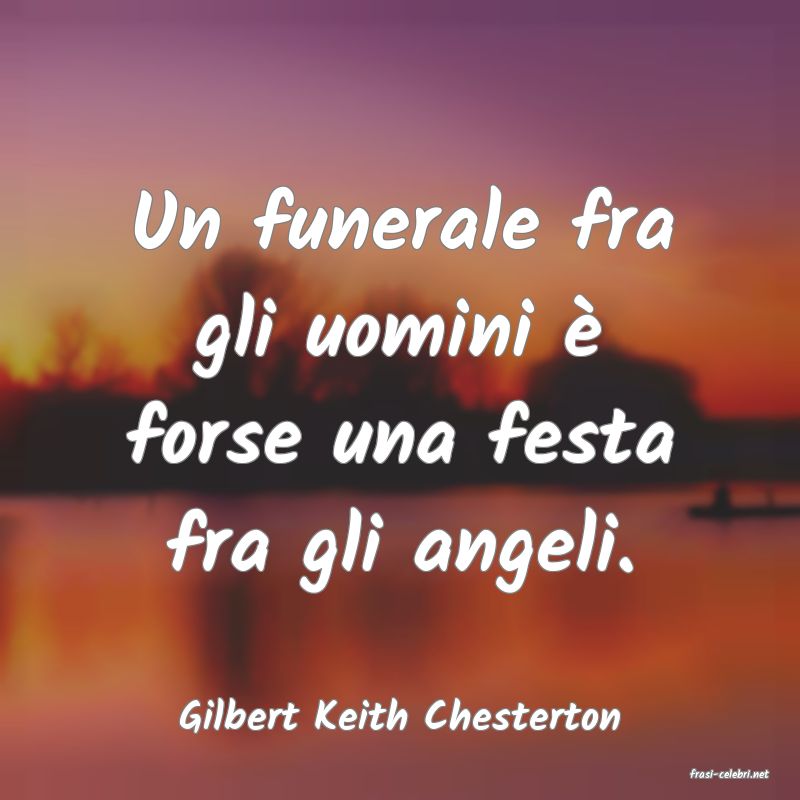 frasi di Gilbert Keith Chesterton