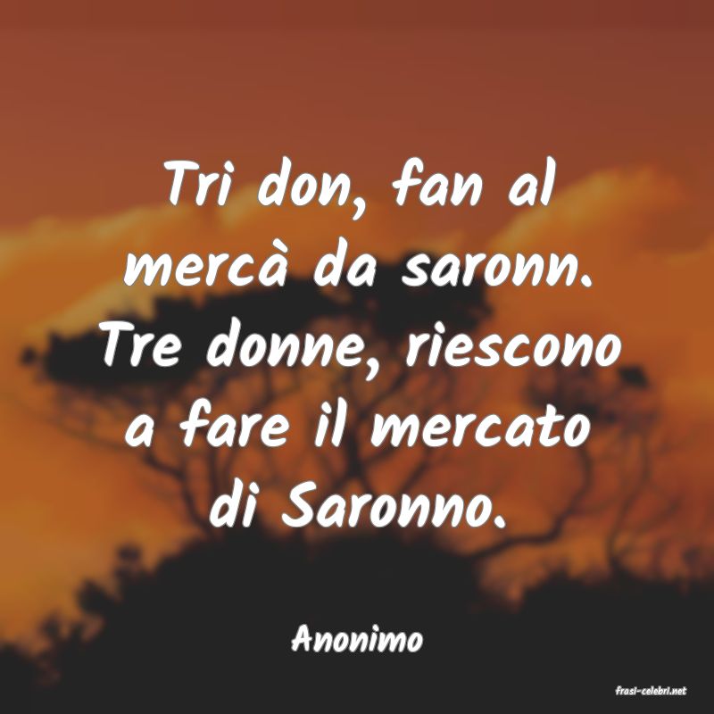 frasi di Anonimo