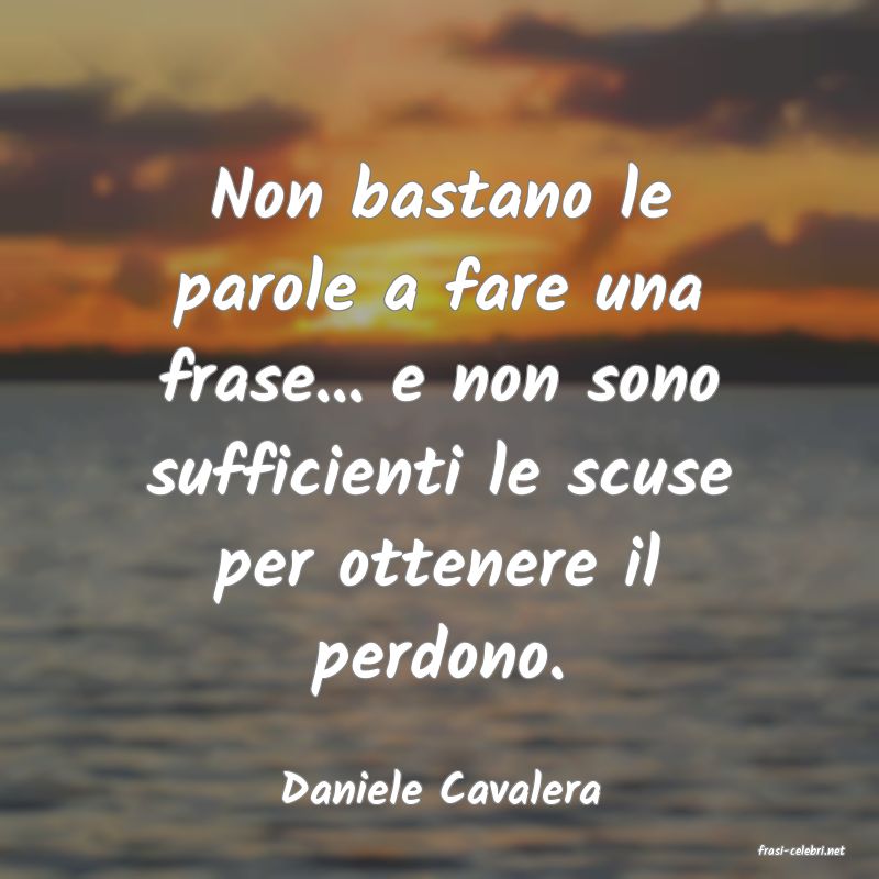 frasi di Daniele Cavalera