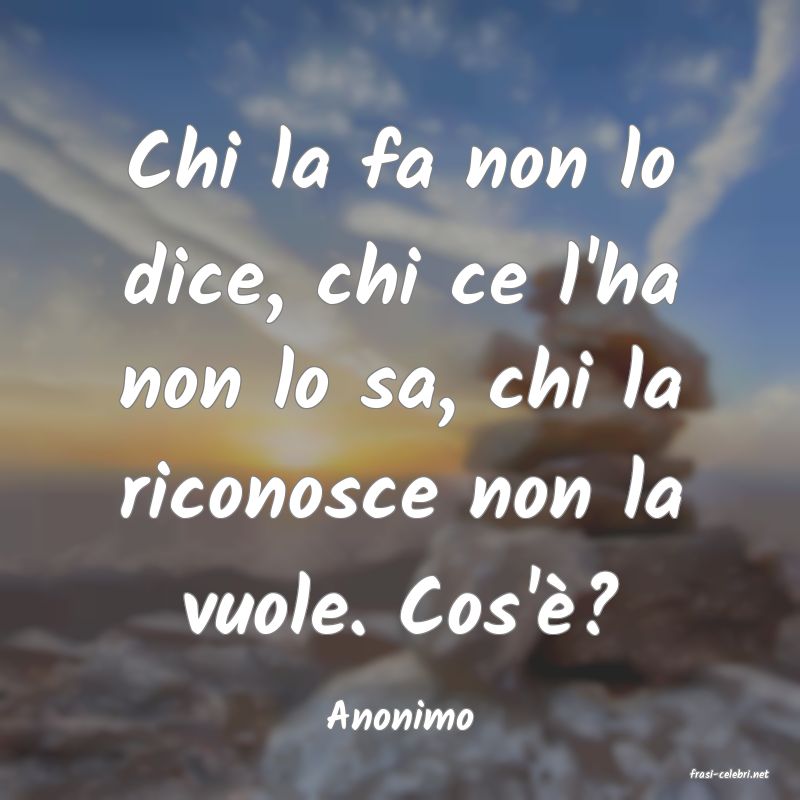 frasi di Anonimo
