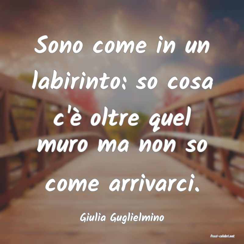 frasi di Giulia Guglielmino
