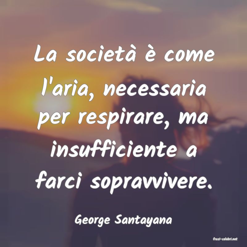 frasi di George Santayana