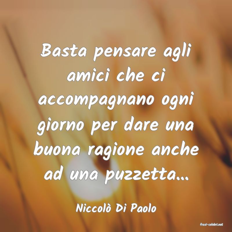 frasi di Niccol� Di Paolo