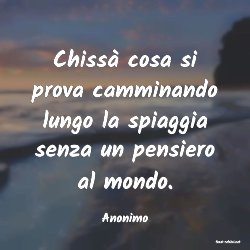 frasi di  Anonimo
