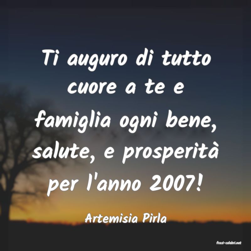 frasi di  Artemisia Pirla
