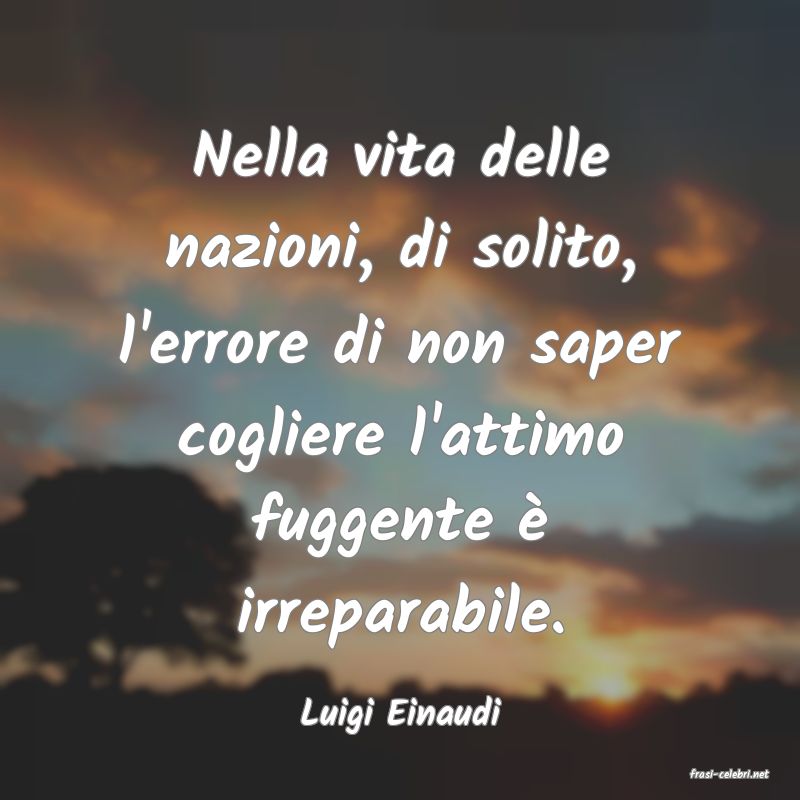 frasi di Luigi Einaudi