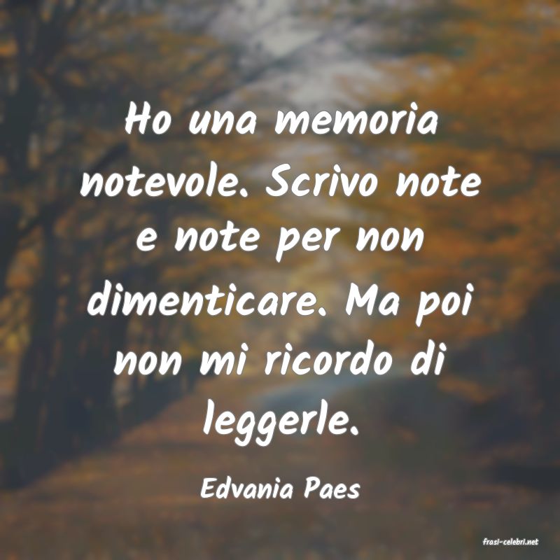 frasi di  Edvania Paes
