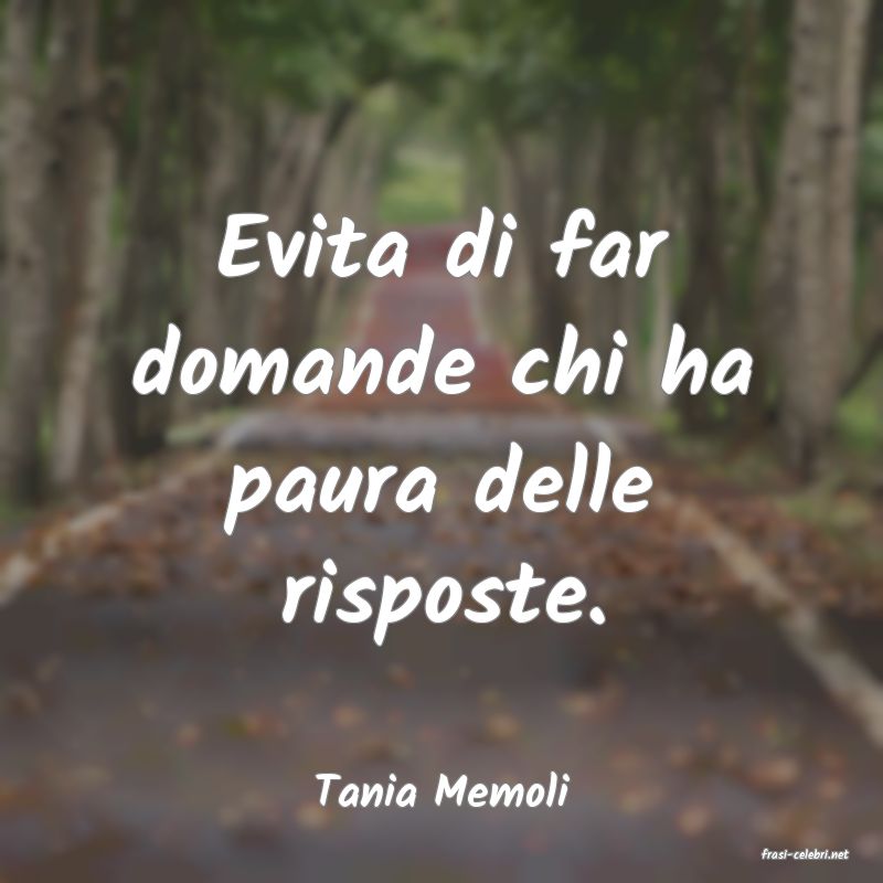 frasi di Tania Memoli