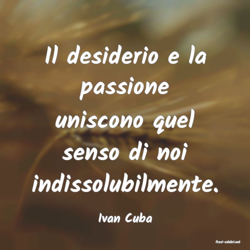 frasi di  Ivan Cuba
