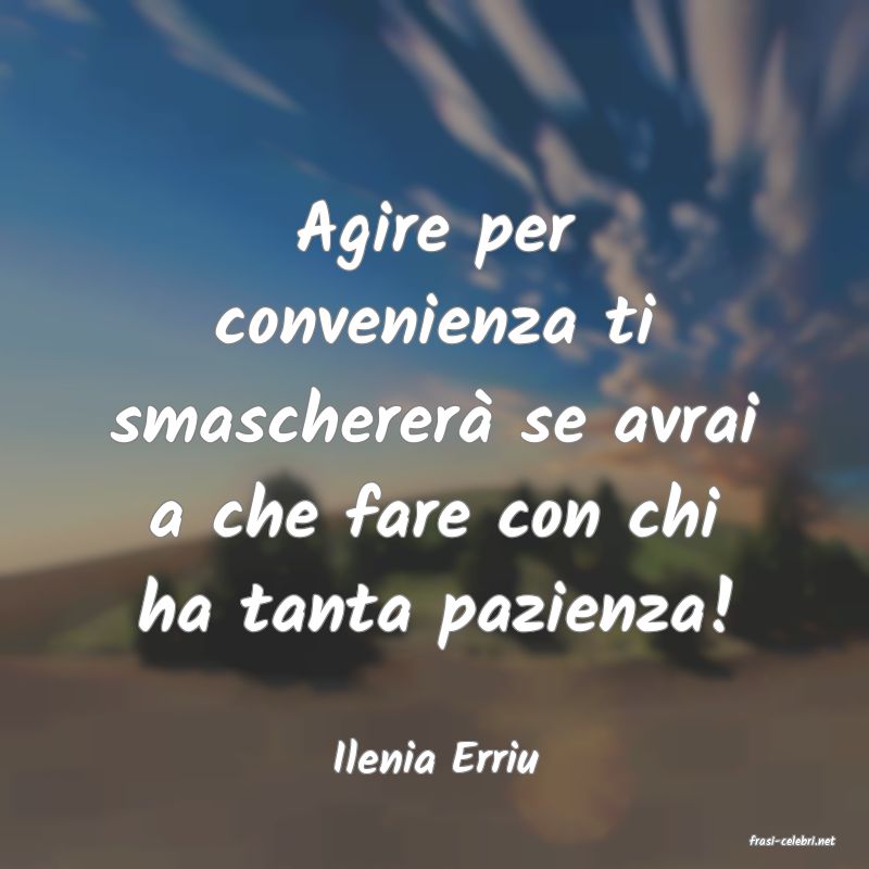 frasi di  Ilenia Erriu
