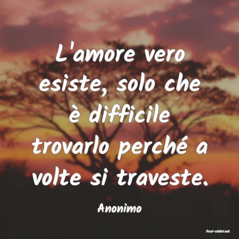 frasi di  Anonimo
